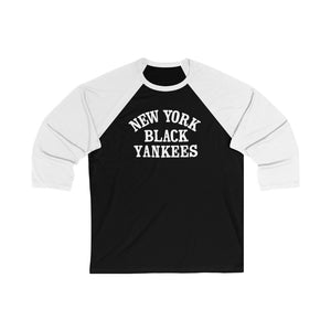 New York Black Yankess: Unisex 3/4 Sleeve Baseball Tee