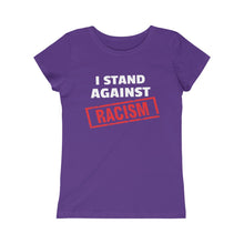 Cargar imagen en el visor de la galería, I Stand Against Racism: Princess Tee