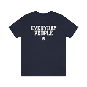 Everyday People: Unisex Jersey Short Sleeve Tee