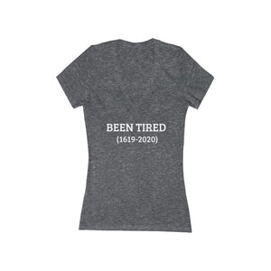 Been Tired: Queens' Jersey Short Sleeve Deep V-Neck Tee