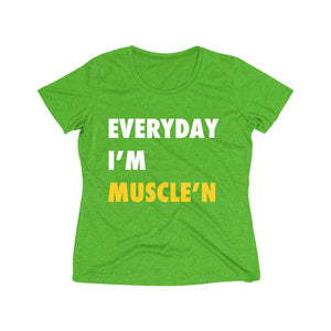 Everyday I'm Muscle'n: Queens' Heather Wicking Tee