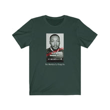 Load image into Gallery viewer, Good Trouble/Dr. Martin L. King Jr.: Kings&#39; Jersey Short Sleeve Tee