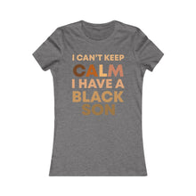 Cargar imagen en el visor de la galería, I Can&#39;t Keep Calm: Queens&#39; Favorite Tee