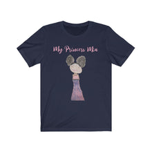 Load image into Gallery viewer, My Princess: Unisex Jersey Short Sleeve Tee