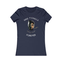 Load image into Gallery viewer, King T&#39;Challa Forever: Queens&#39; Favorite Tee