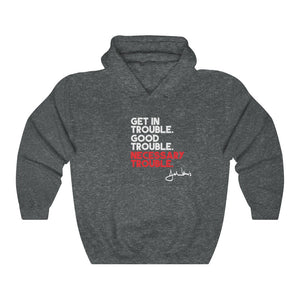 Get In Good Trouble: Unisex Heavy Blend™ Hooded Sweatshirt