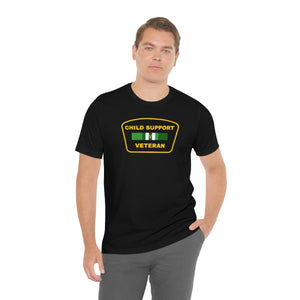 Child Support Veteran: Unisex Jersey Short Sleeve Tee