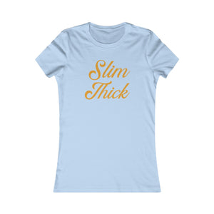 Slim Thick: Queens' Favorite Tee