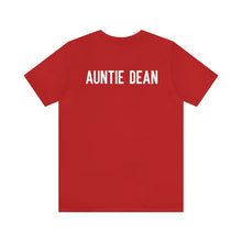 Load image into Gallery viewer, Auntie Dean: Unisex Jersey Short Sleeve Tee