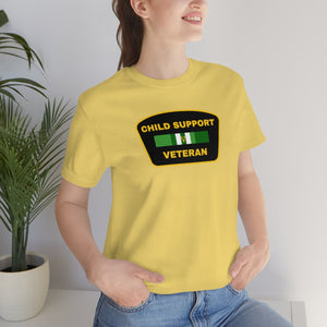 Child Support Veteran: Unisex Jersey Short Sleeve Tee