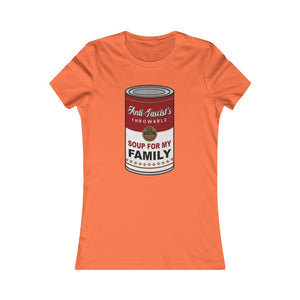 Soup For My Family One: Women's Favorite Tee