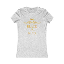 Load image into Gallery viewer, Black Is King: Queens&#39; Favorite Tee