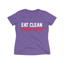 Load image into Gallery viewer, Eat Clean &amp; Train Dirty: Queens&#39; Heather Wicking Tee