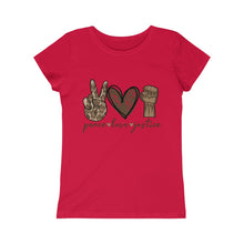Load image into Gallery viewer, Peace, Love &amp; Justice: Princess Tee