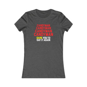 Candy Man: Women's Favorite Tee