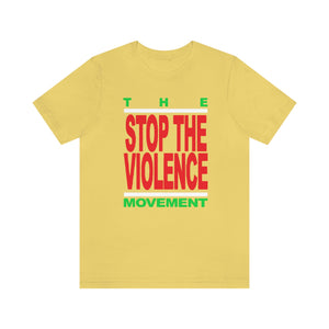 Stop The Violence Movement: Unisex Jersey Short Sleeve Tee