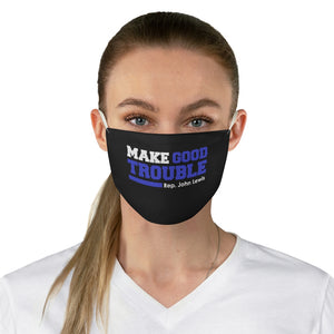 Make Good Trouble: Kings' or Queens' Fabric Face Mask