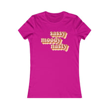 Cargar imagen en el visor de la galería, Sassy, Moody, Nasty: Queens&#39; Favorite Tee